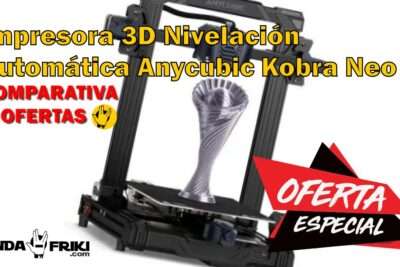 ðº OFERTA Y INFORMACIÓN TÉCNICA - Impresora 3D Nivelación Automática Anycubic Kobra Neo