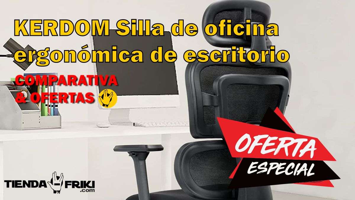 OFERTA Y INFORMACIÓN TÉCNICA - KERDOM Silla de oficina ergonómica de escritorio